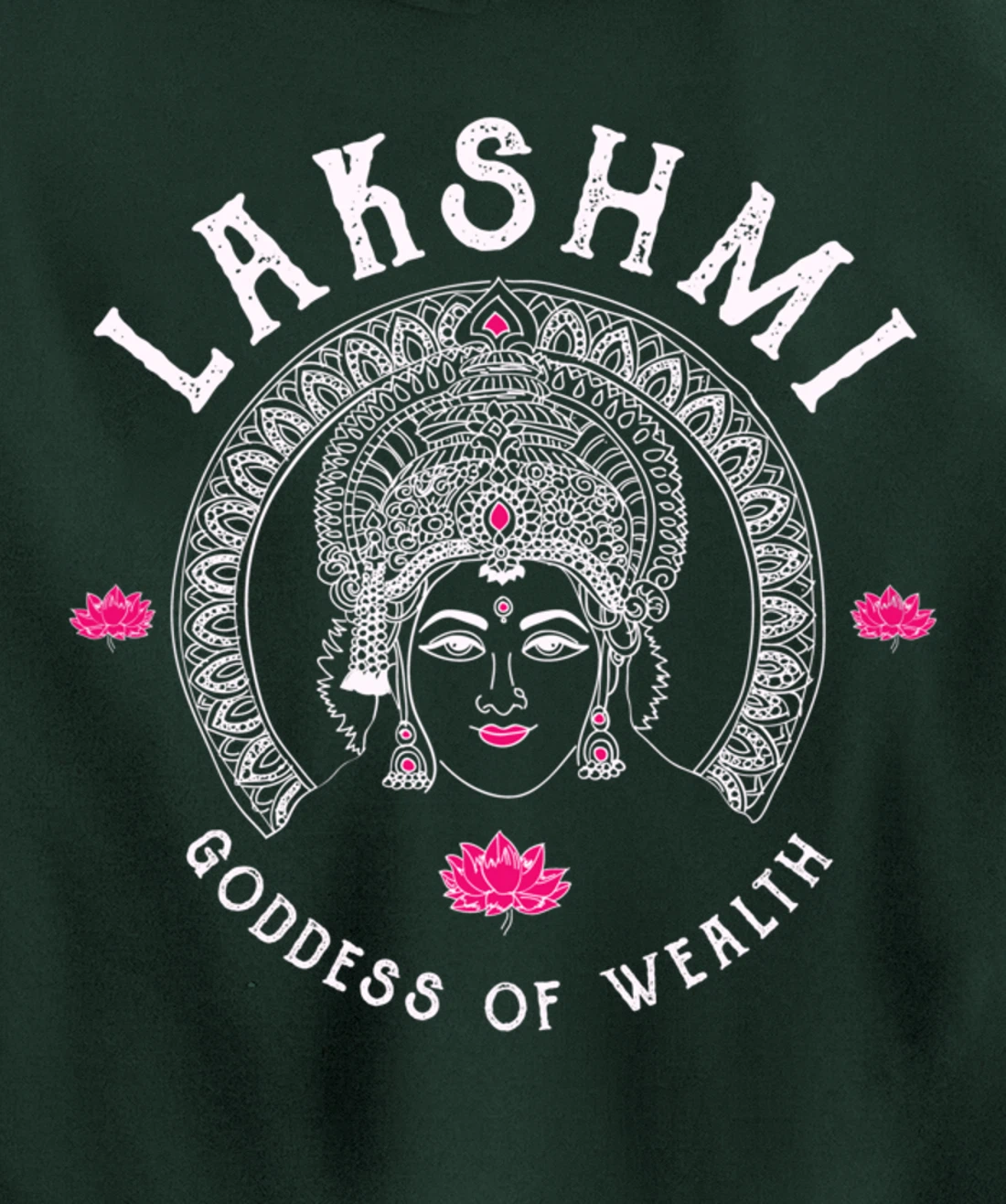 Lakshmi Goddess Wealth Hindu India Tantra Pullover Hoodie