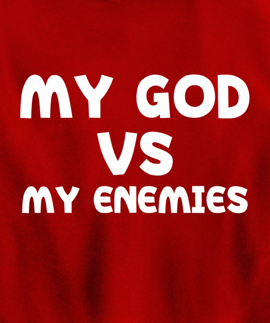 My God Vs My Enemies Pullover Hoodie