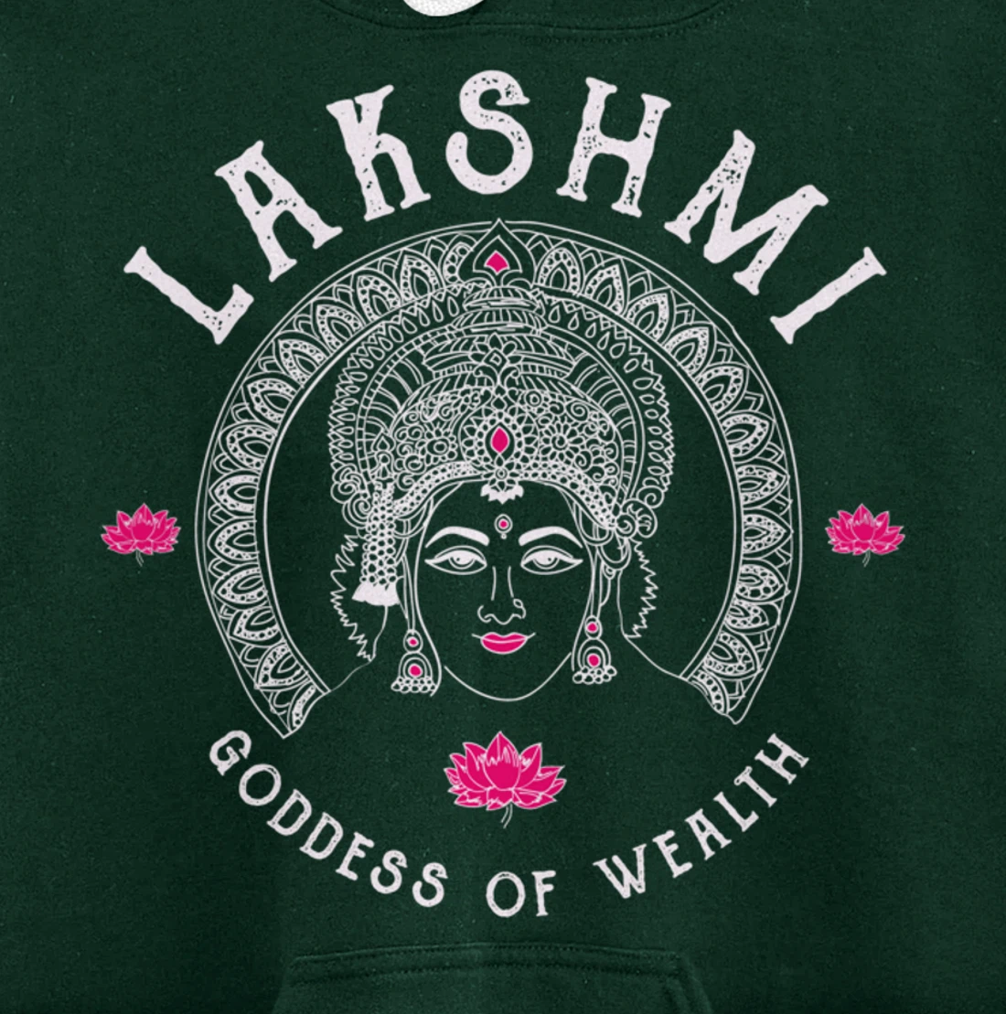 Lakshmi Goddess Wealth Hindu India Tantra Pullover Hoodie