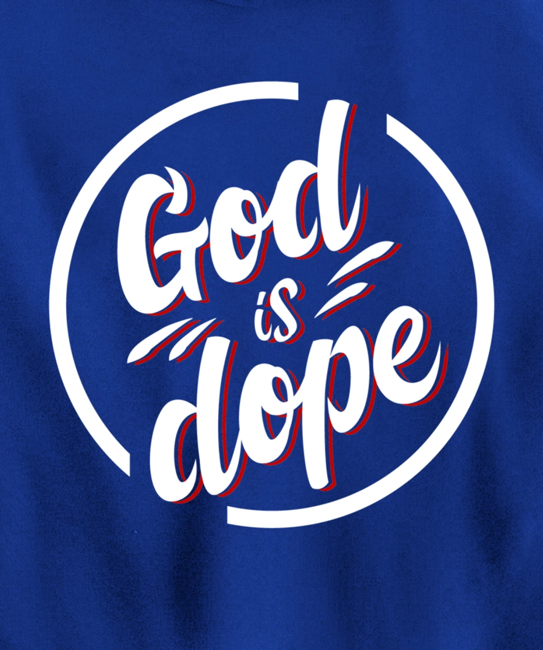 God is Dope Christian Faith Believer Pullover Hoodie