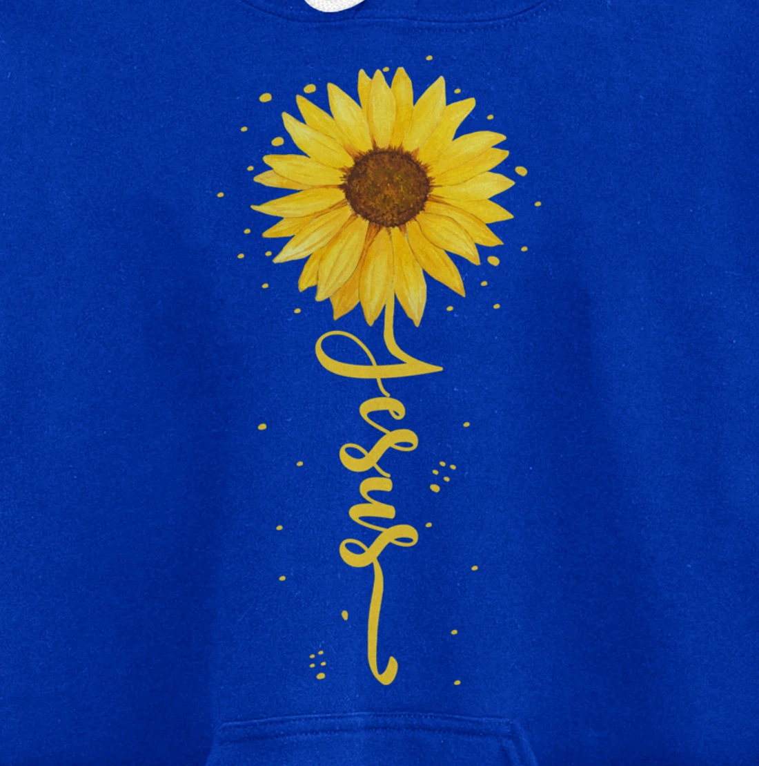 Faith in God - Sunflower Faith - Blessed, Thankful Jesus Pullover Hoodie