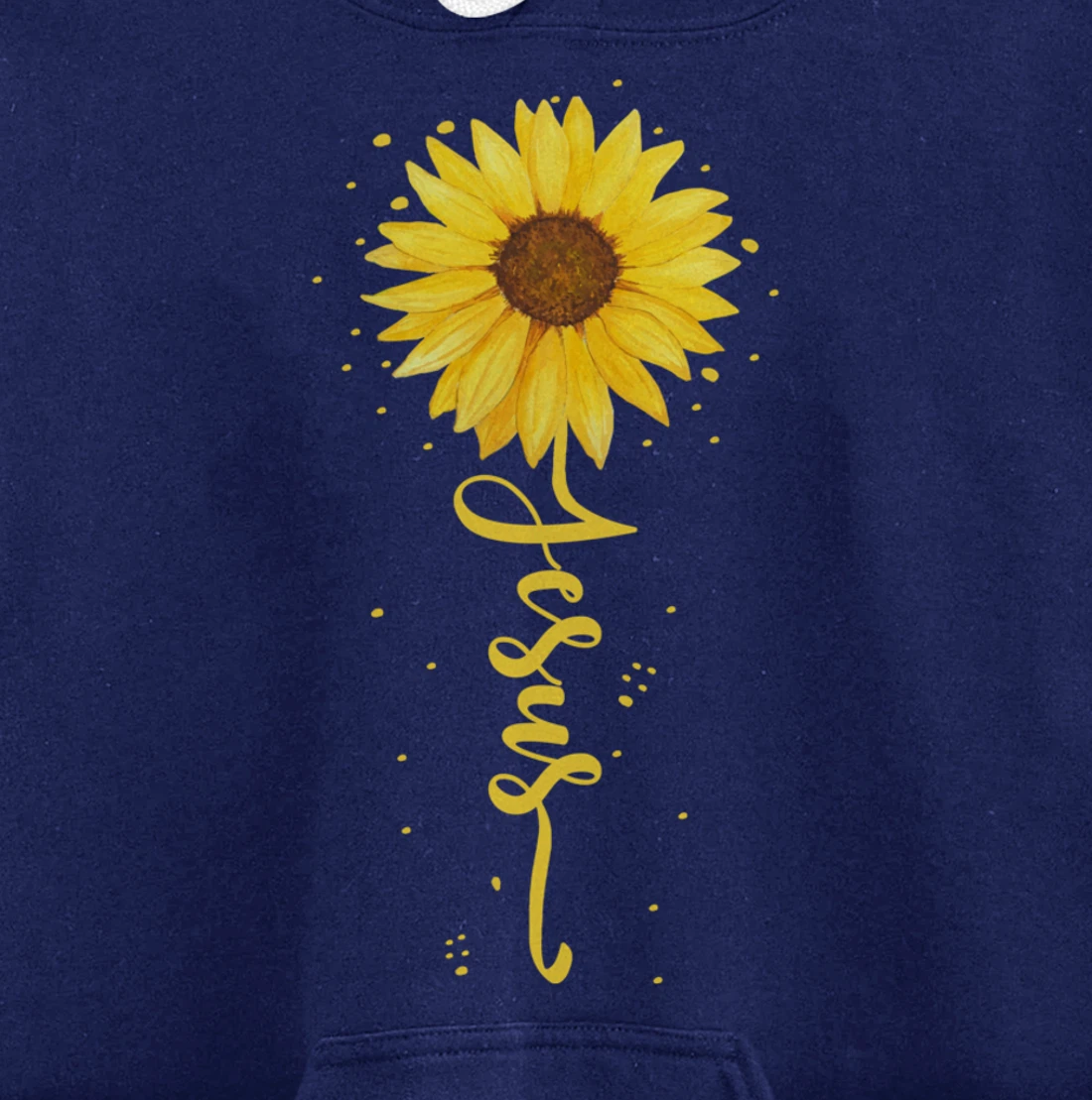 Faith in God - Sunflower Faith - Blessed, Thankful Jesus Pullover Hoodie