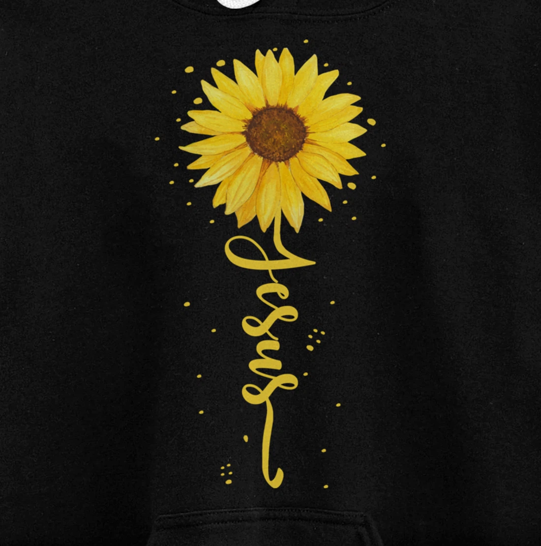 Faith in God - Sunflower Faith - Blessed, Thankful Jesus Pullover Hoodie