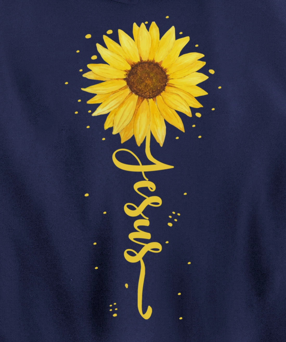 Faith in God - Sunflower Faith - Blessed, Thankful Jesus Pullover Hoodie