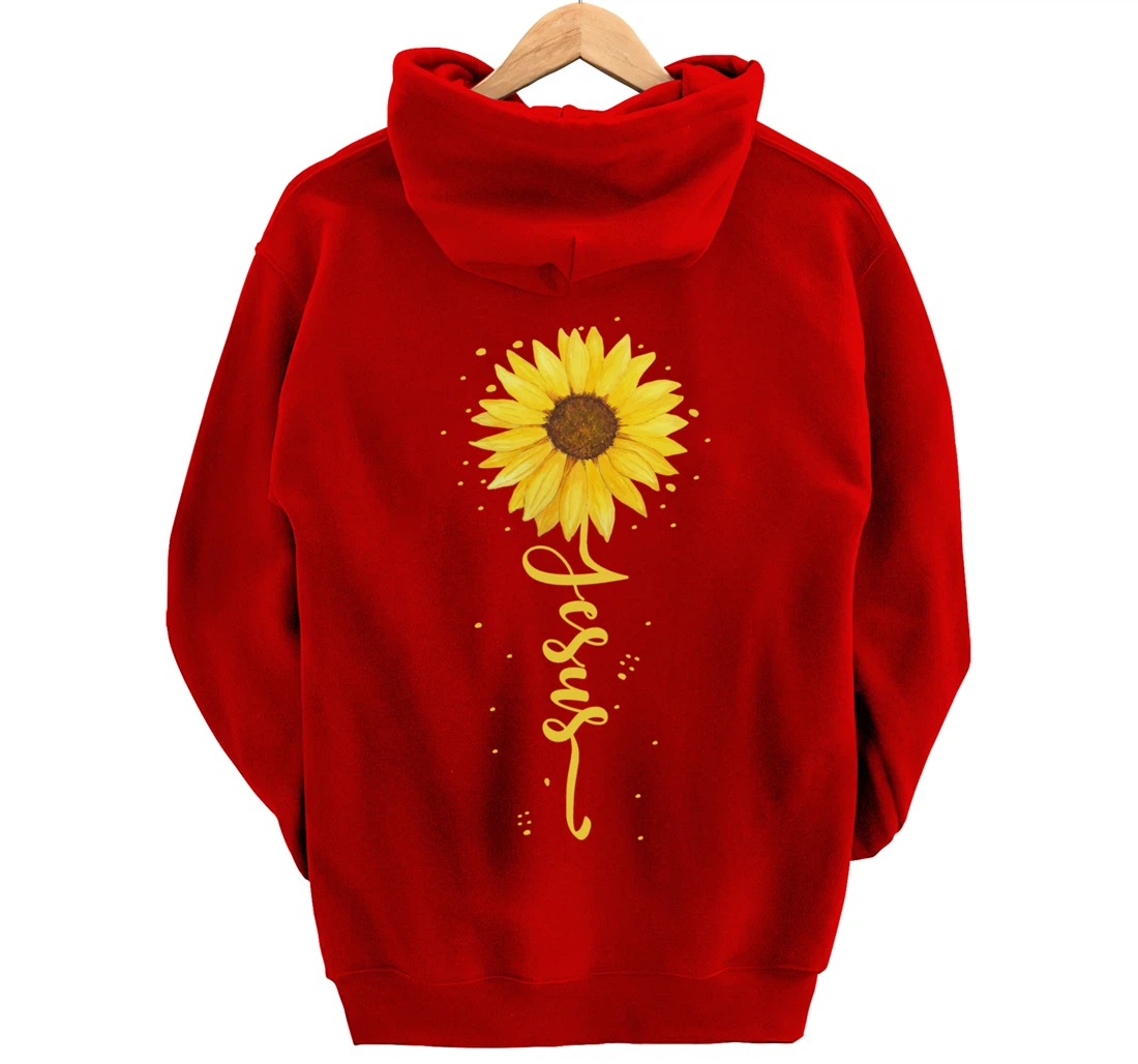Faith in God - Sunflower Faith - Blessed, Thankful Jesus Pullover Hoodie