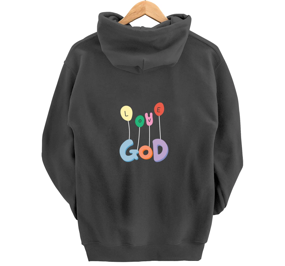 LOVE GOD Pullover Hoodie