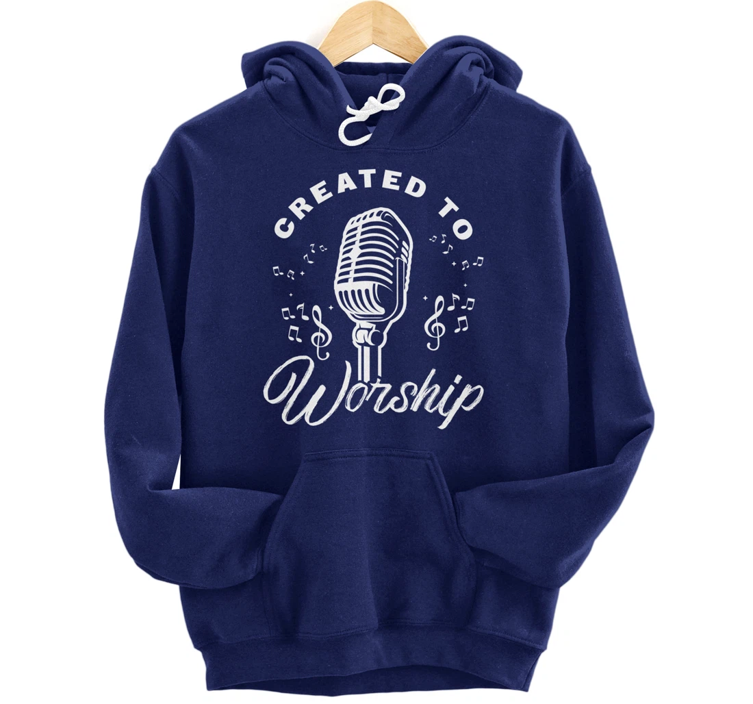 Created To Worship Gift Design For Christian God Fans Pullover Hoodie