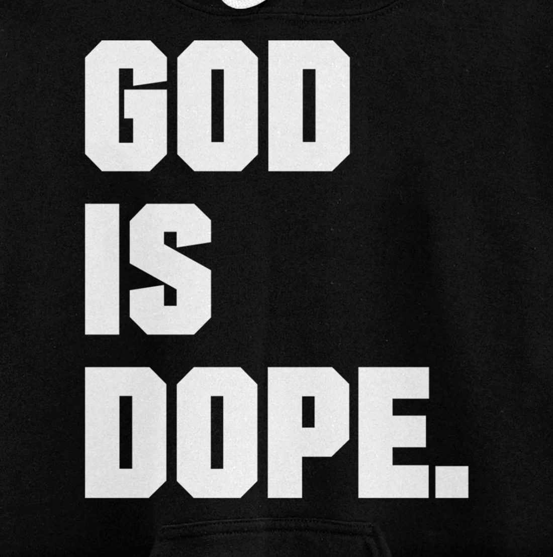 God is Dope Christian Faith Believer Pullover Hoodie