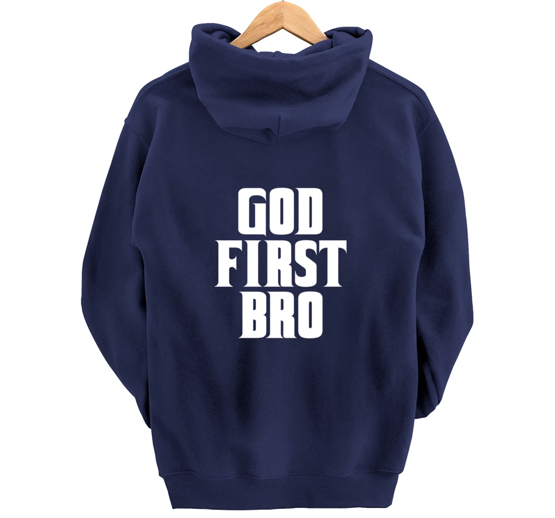 God First Bro hoodie For Christian Religion hoodie Belief Pullover Hoodie