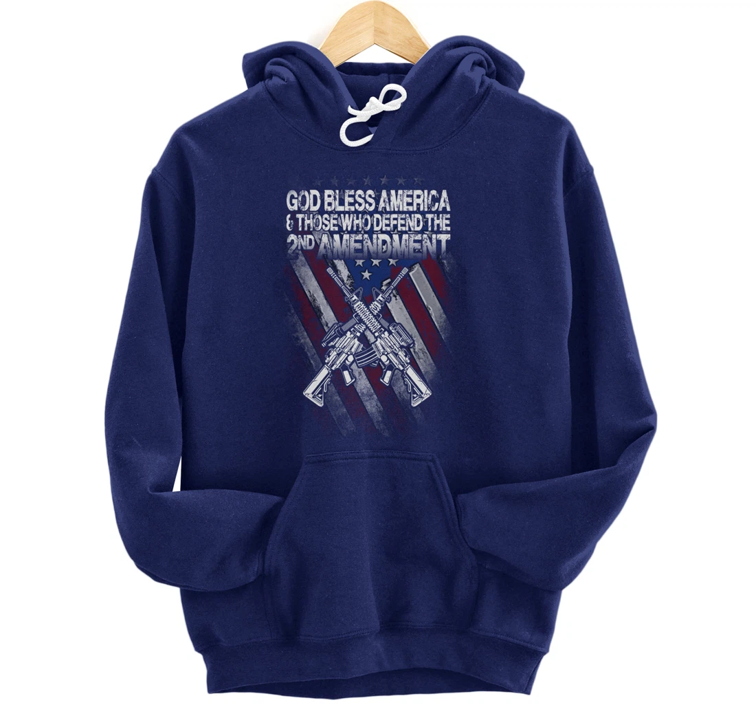 God Bless America Defend 2nd Amendment Guns Gift Pullover Hoodie