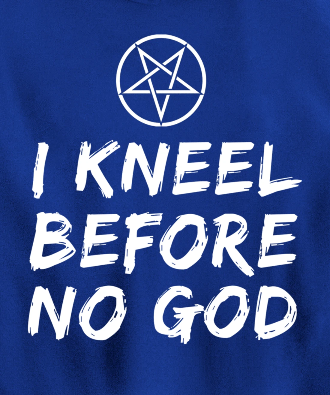I Kneel Before No God Pentagram Goth Gothic Grunge Satanic Pullover Hoodie