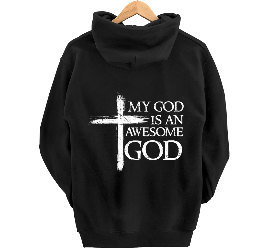 My God Is An Awesome God Prayer Pullover Hoodie