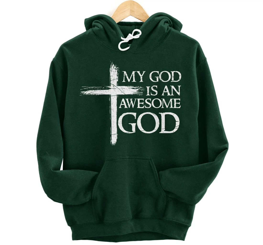 My God Is An Awesome God Prayer Pullover Hoodie