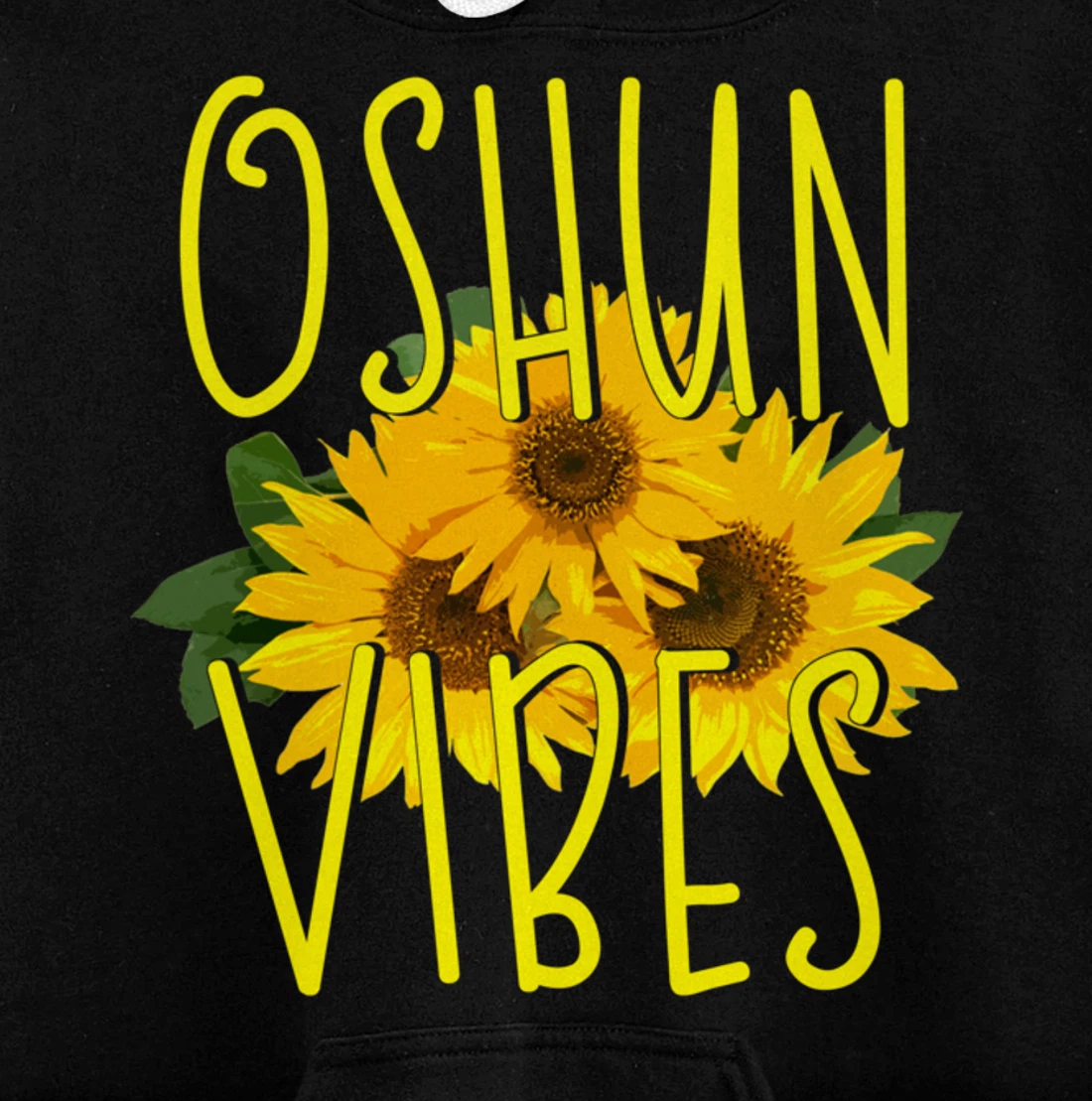 Oshun Vibes Orishas Goddess Oxum Ifa Yoruba Religion Holiday Pullover Hoodie