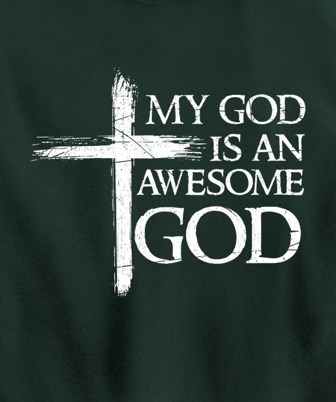 My God Is An Awesome God Prayer Pullover Hoodie
