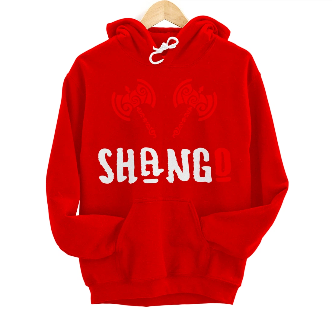Shango Xango Ifa Orisha Goddess Yoruba Religion Chango Pullover Hoodie