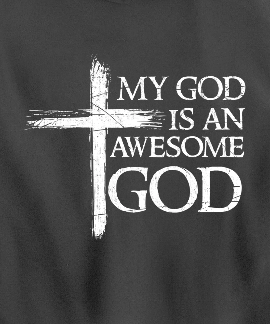 My God Is An Awesome God Prayer Pullover Hoodie
