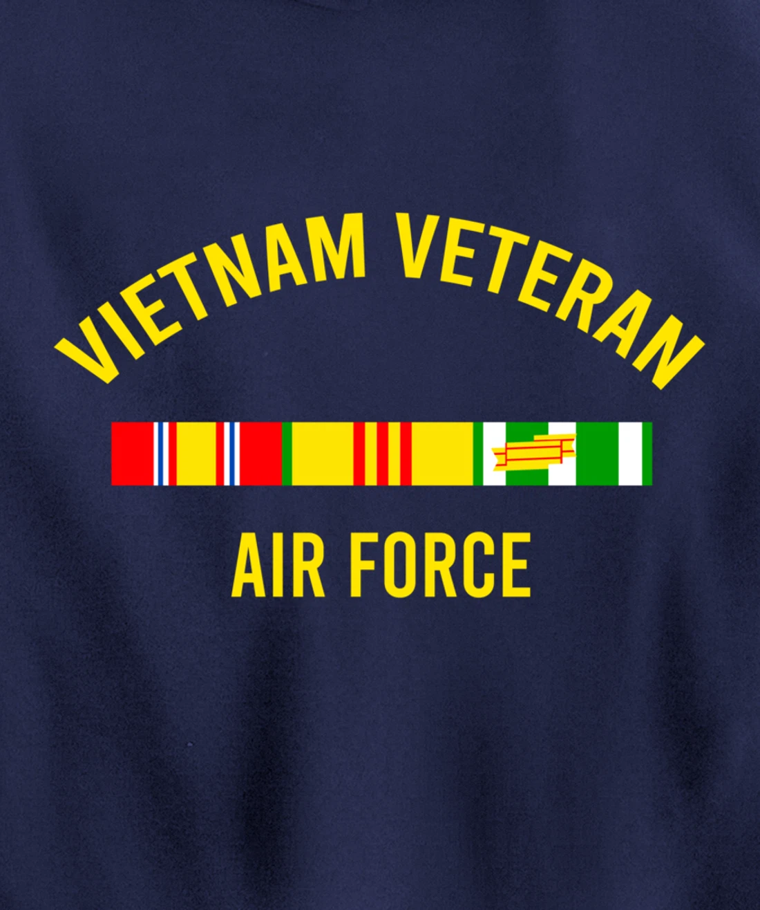 Vietnam Veteran Airforce Award Ribbon Bar Cool Soldier Gift Pullover Hoodie