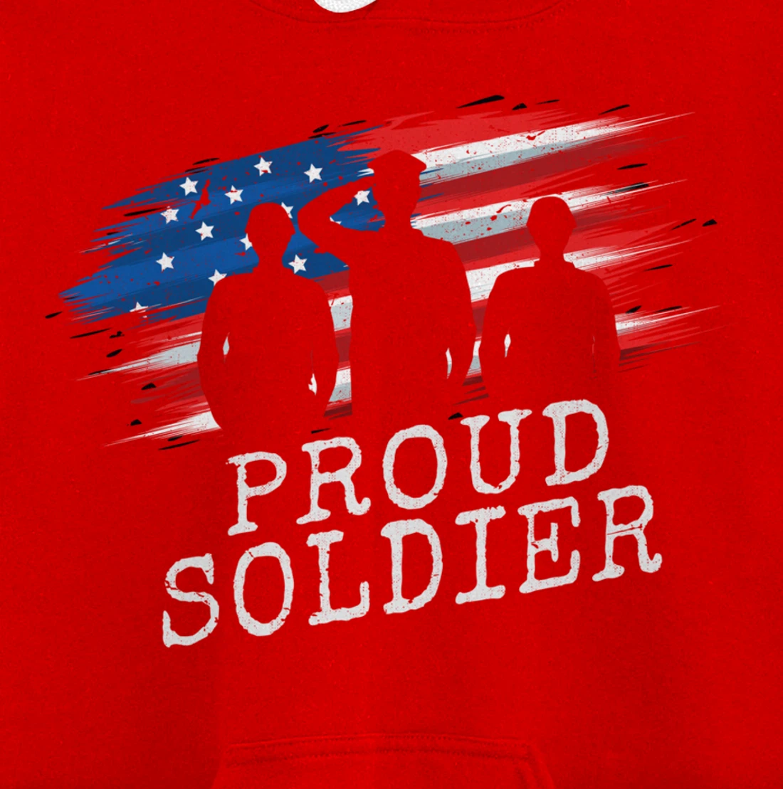 Proud Soldier US Flag Freedom Patriotic American Veteran Pullover Hoodie