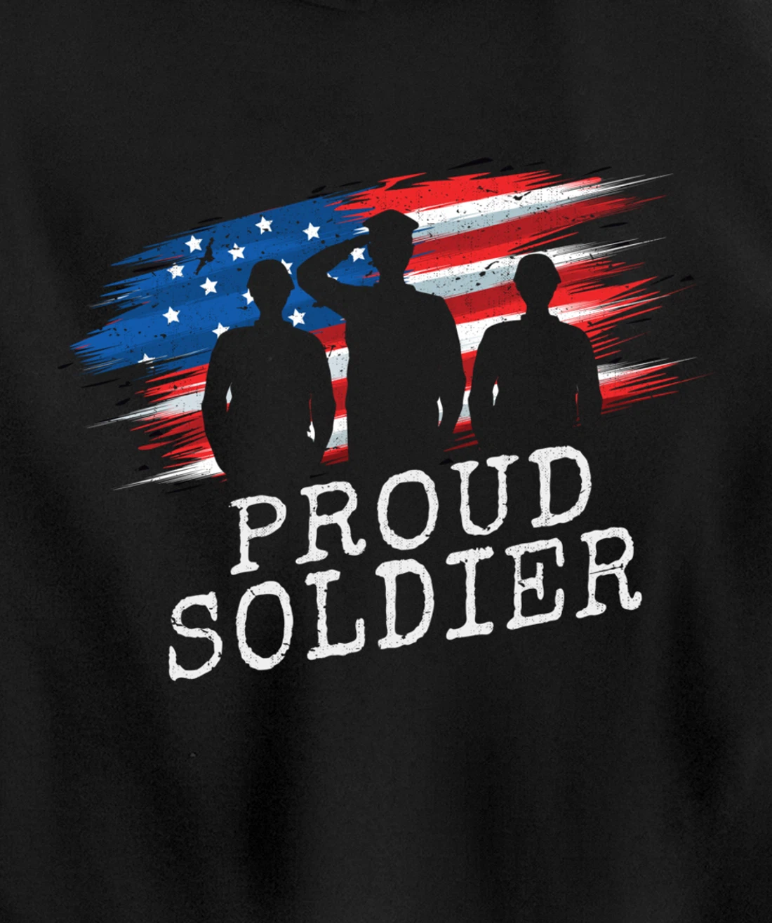 Proud Soldier US Flag Freedom Patriotic American Veteran Pullover Hoodie