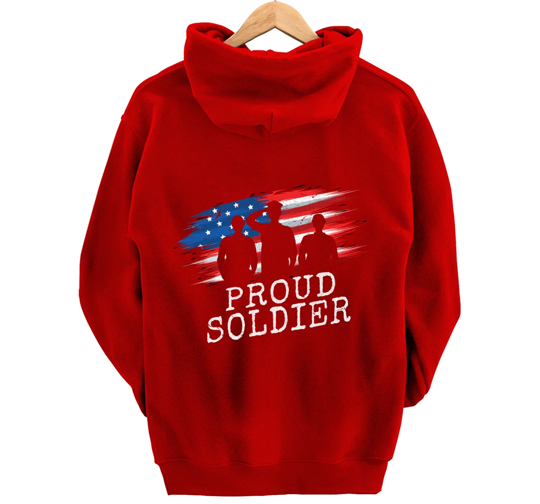 Proud Soldier US Flag Freedom Patriotic American Veteran Pullover Hoodie