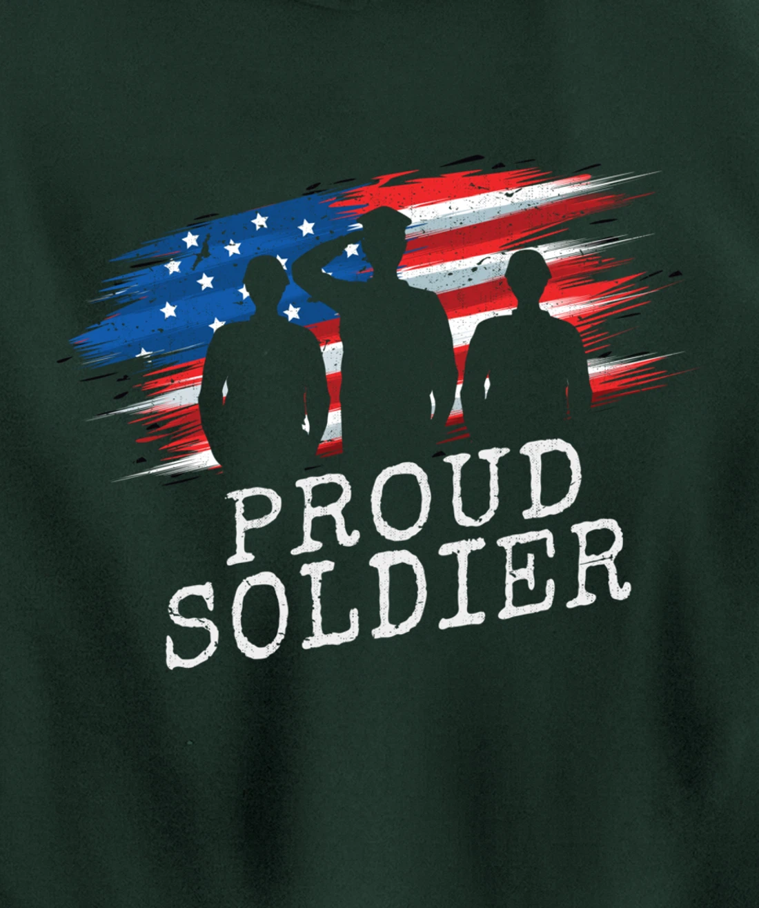Proud Soldier US Flag Freedom Patriotic American Veteran Pullover Hoodie