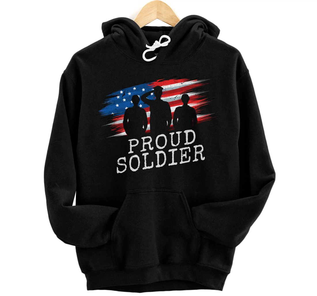 Proud Soldier US Flag Freedom Patriotic American Veteran Pullover Hoodie