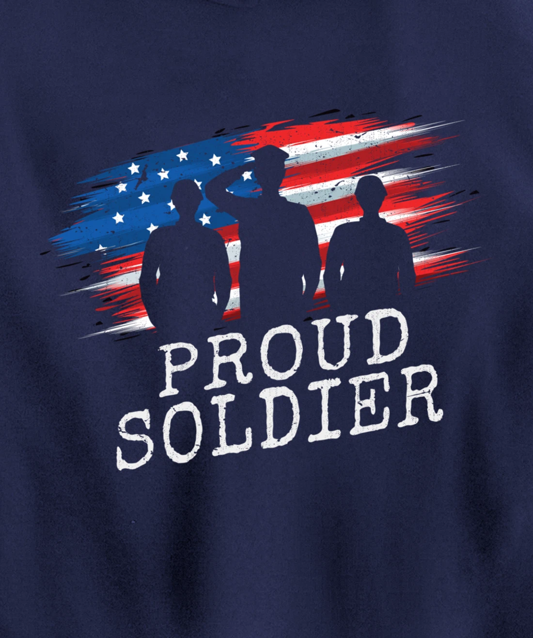 Proud Soldier US Flag Freedom Patriotic American Veteran Pullover Hoodie
