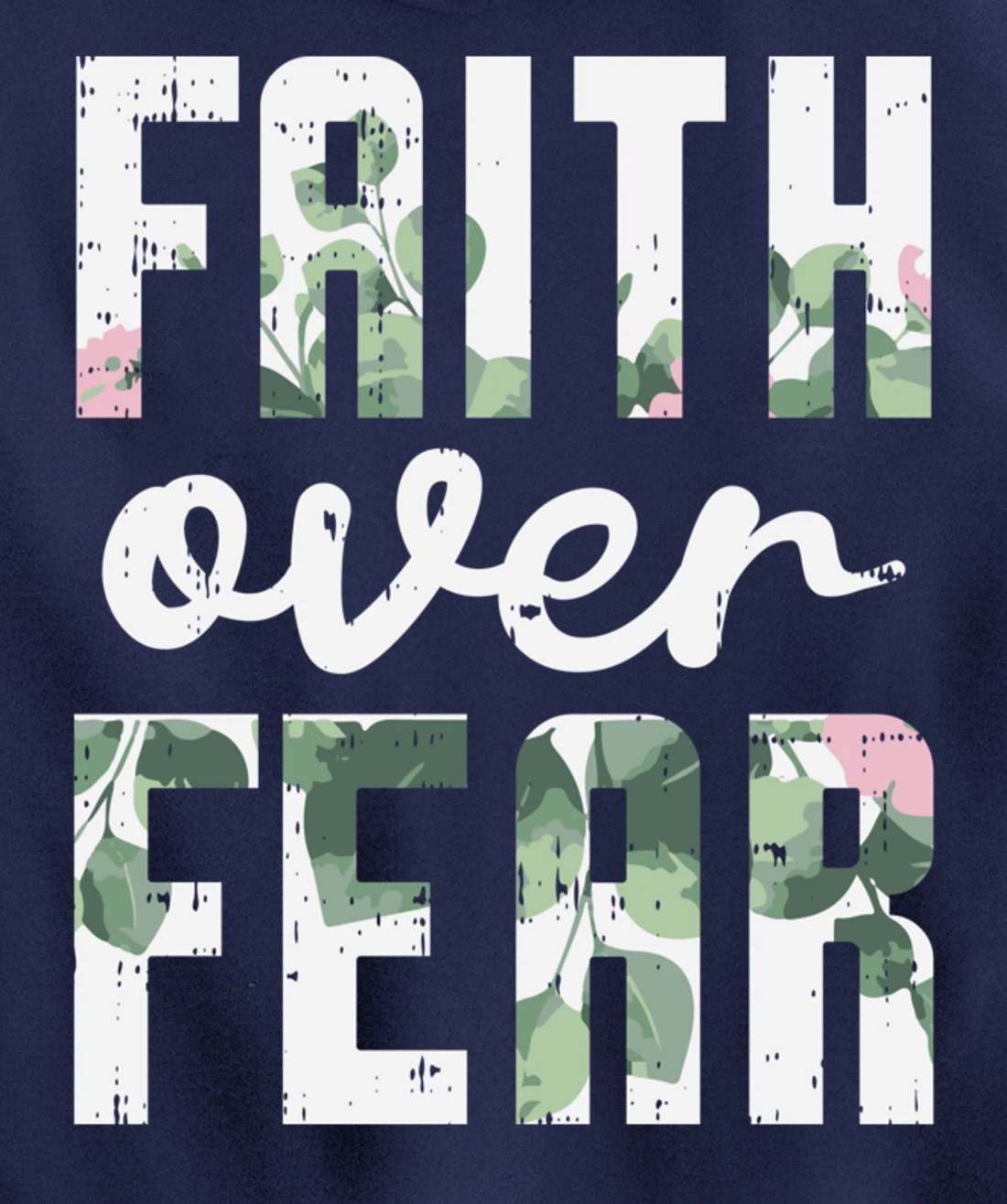 Faith Over Fear Jesus God Religious Spiritual Christian Gift Pullover Hoodie