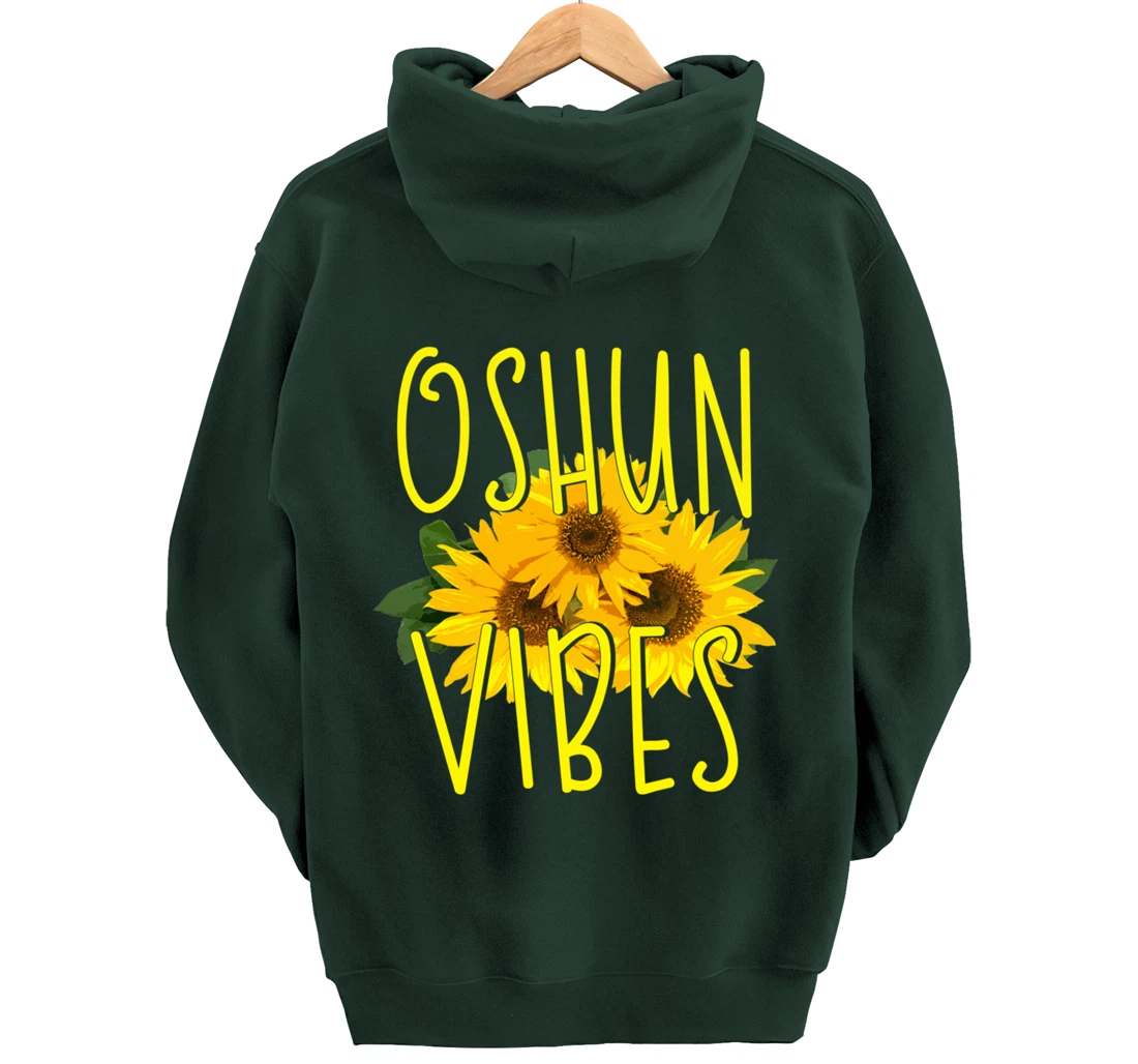 Oshun Vibes Orishas Goddess Oxum Ifa Yoruba Religion Holiday Pullover Hoodie