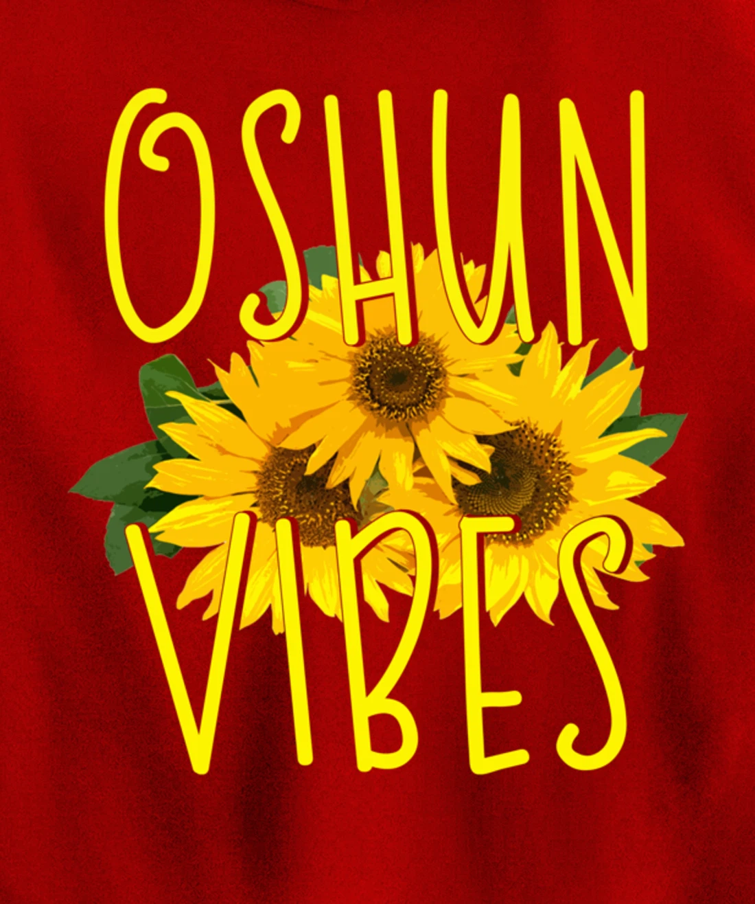 Oshun Vibes Orishas Goddess Oxum Ifa Yoruba Religion Holiday Pullover Hoodie