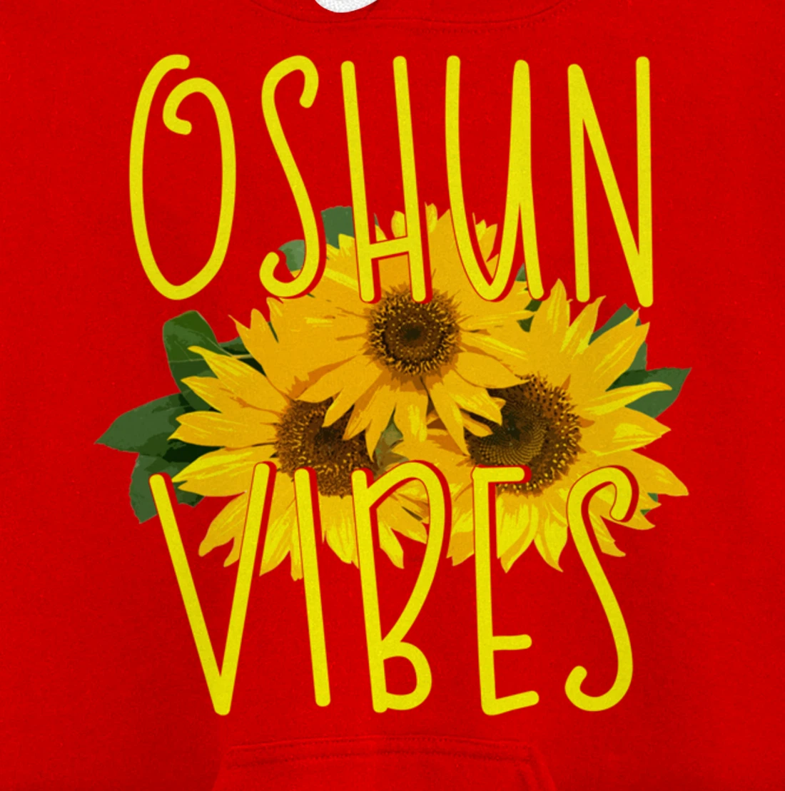 Oshun Vibes Orishas Goddess Oxum Ifa Yoruba Religion Holiday Pullover Hoodie