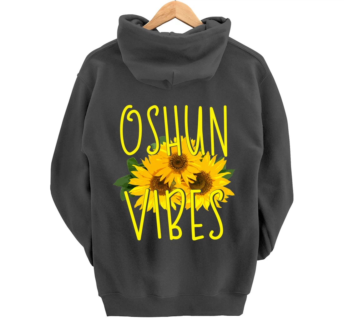 Oshun Vibes Orishas Goddess Oxum Ifa Yoruba Religion Holiday Pullover Hoodie