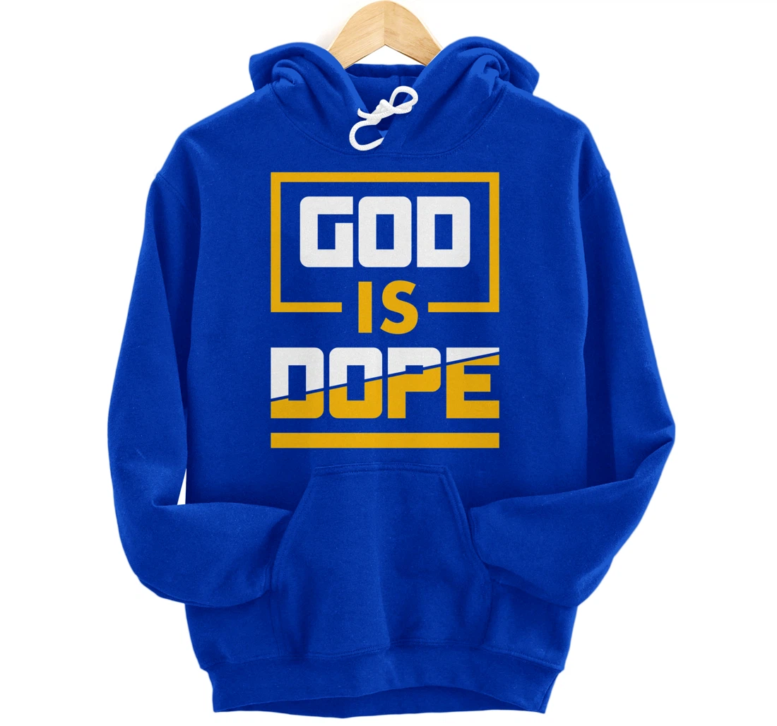 God is Dope Christian Faith Believer Pullover Hoodie
