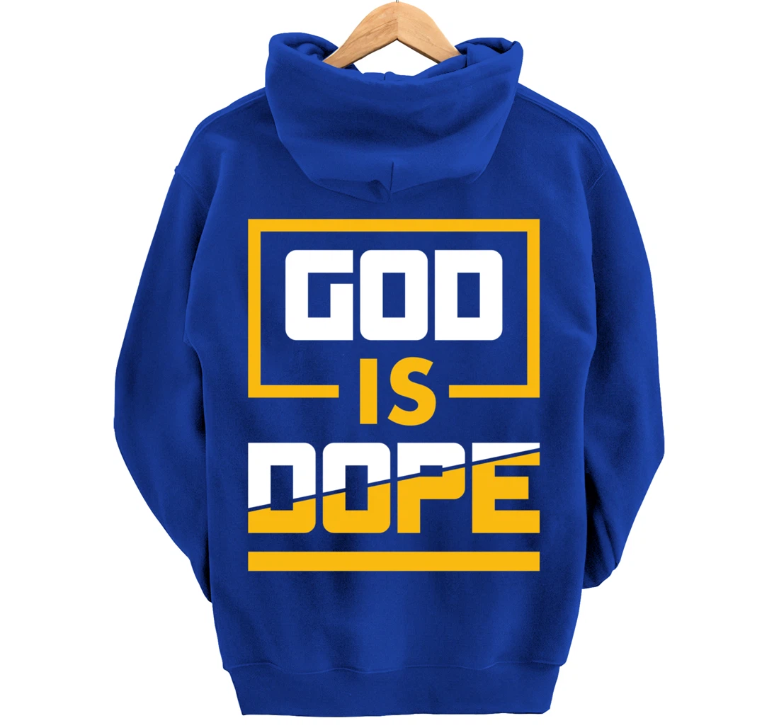 God is Dope Christian Faith Believer Pullover Hoodie