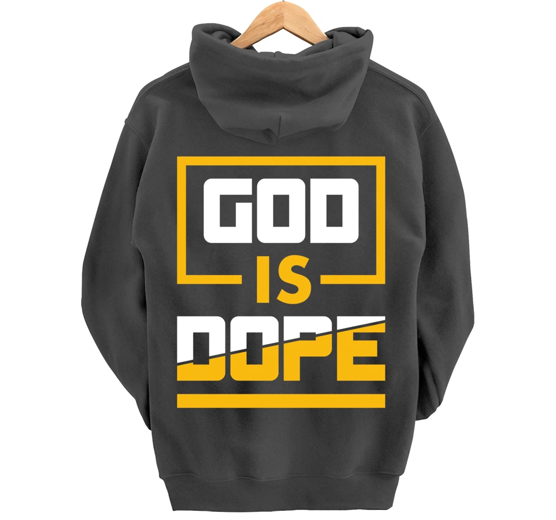 God is Dope Christian Faith Believer Pullover Hoodie