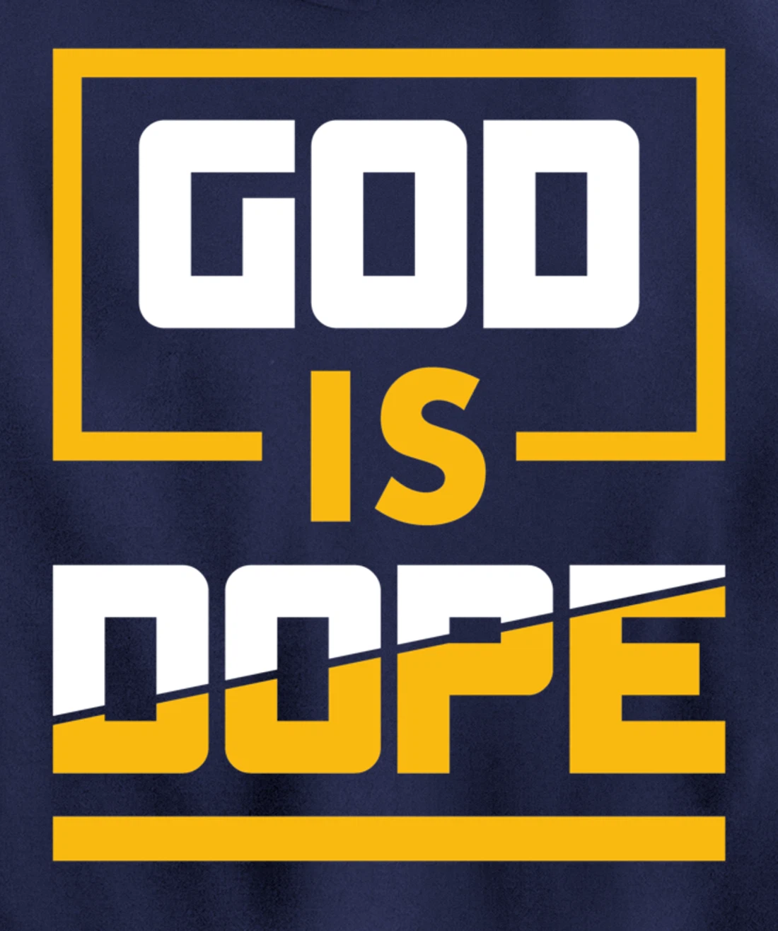 God is Dope Christian Faith Believer Pullover Hoodie