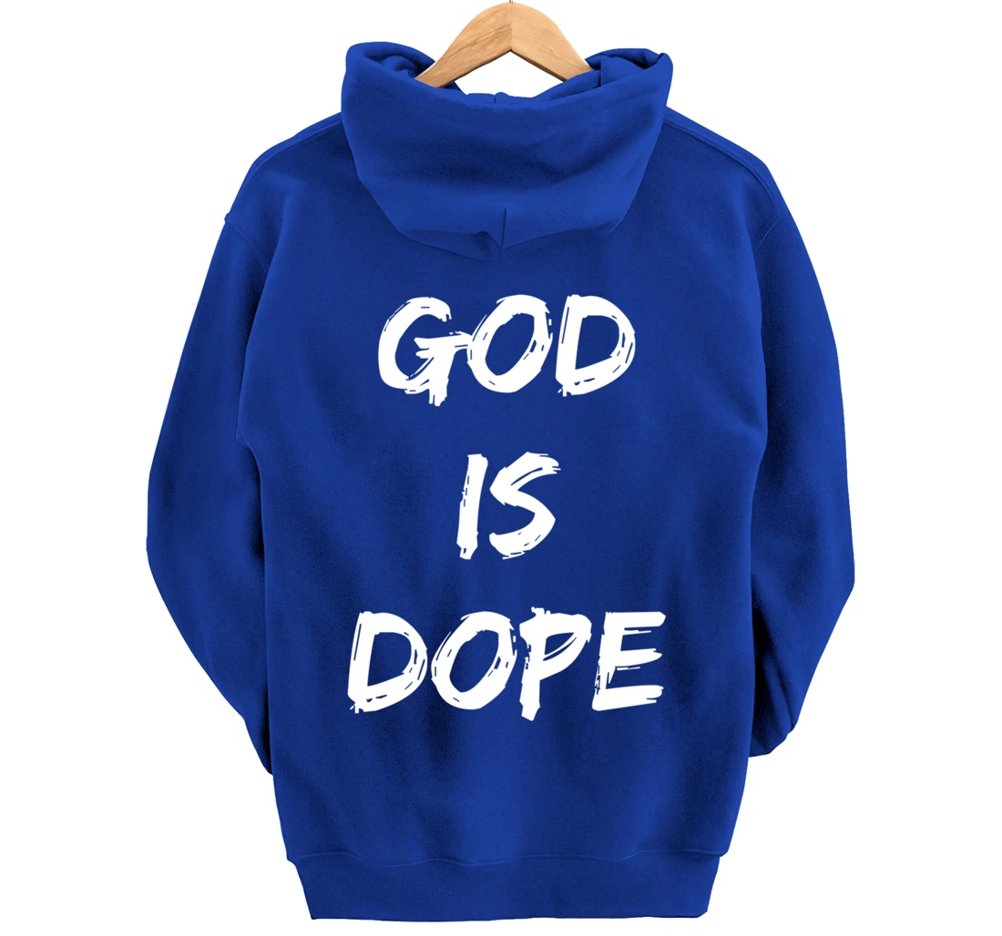 God is Dope Pullover Hoodie