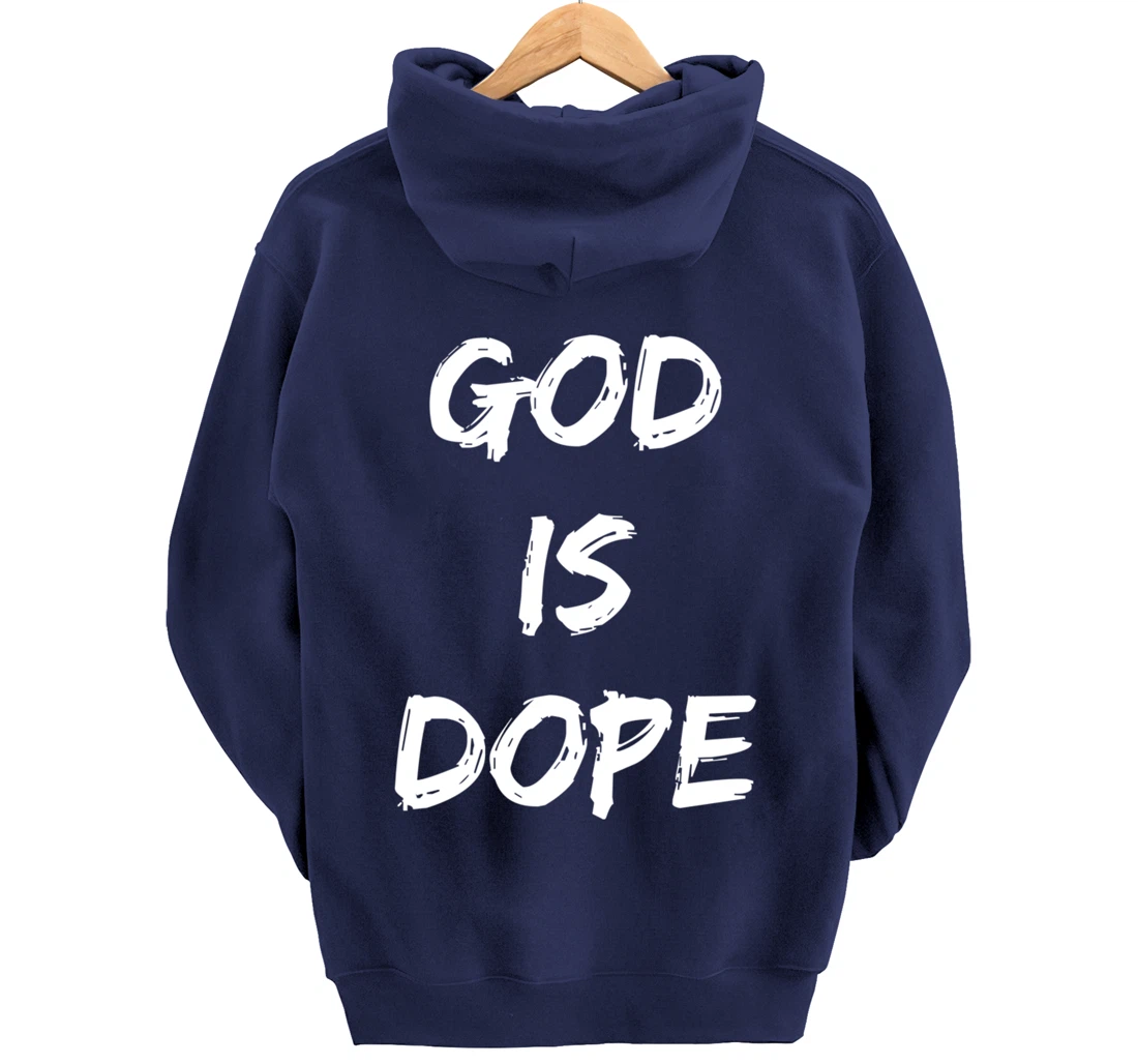 God is Dope Pullover Hoodie