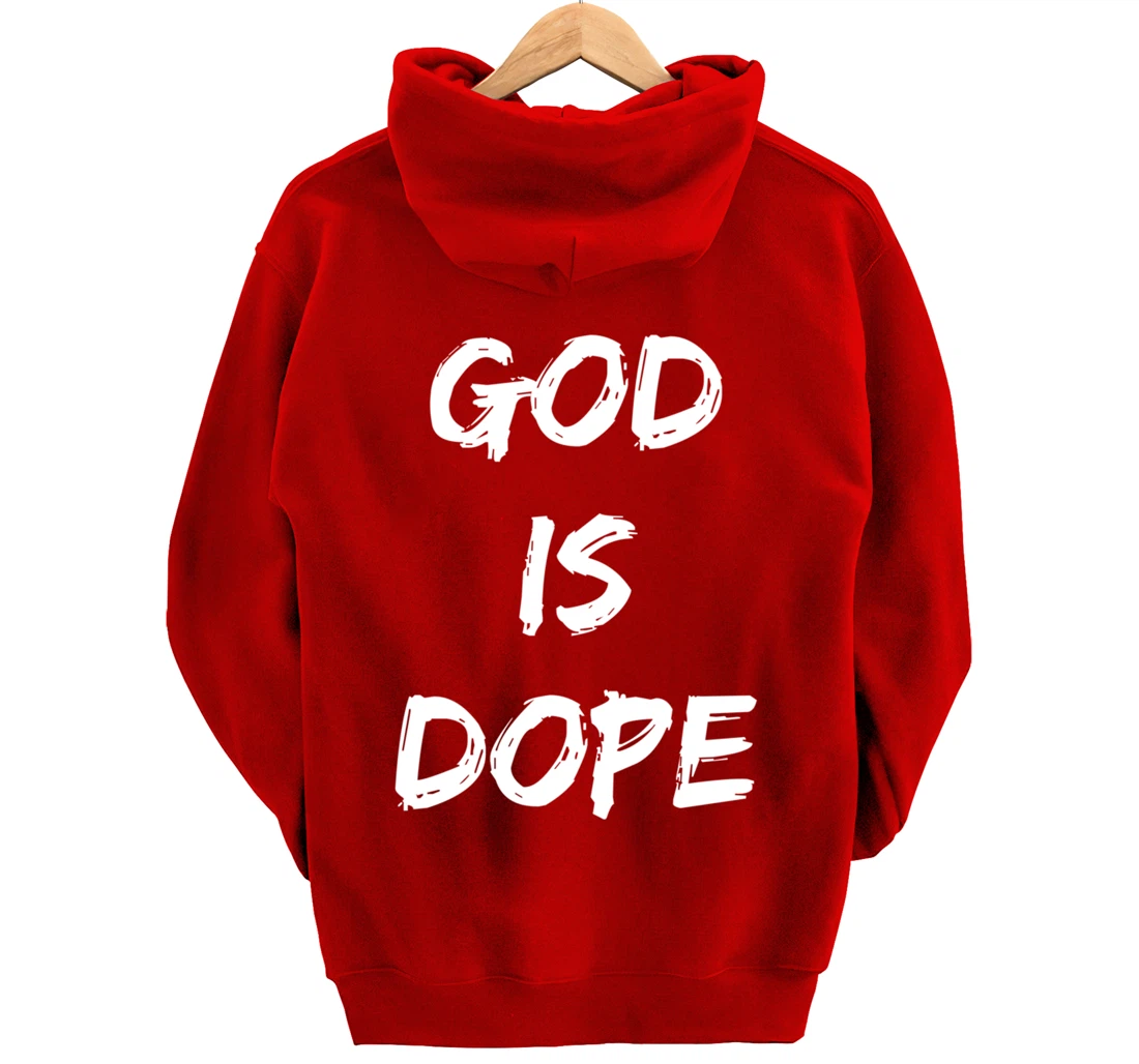 God is Dope Pullover Hoodie