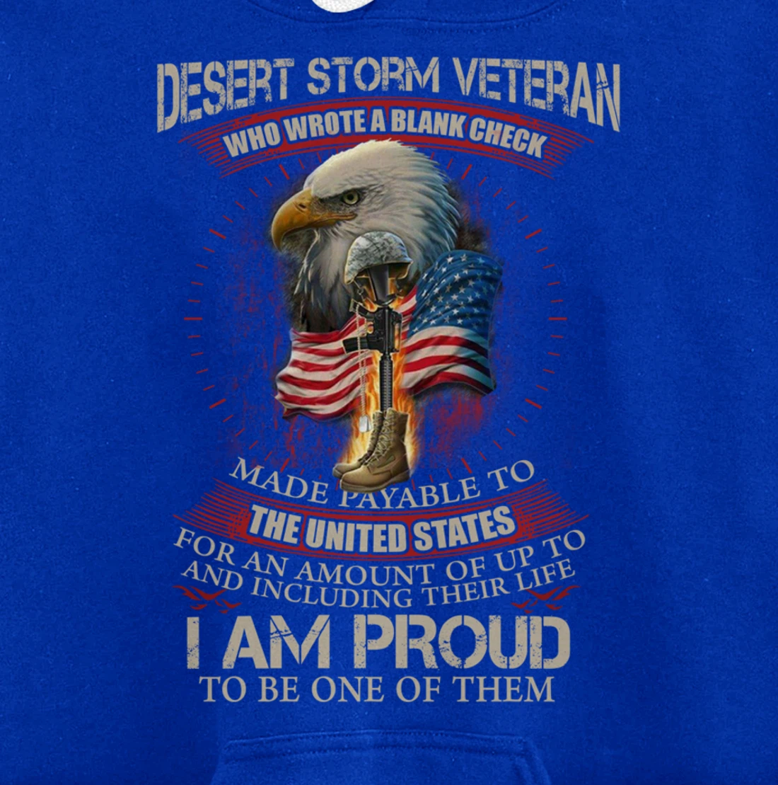 Desert Storm Veteran United States Flag Patriotic Quote Gift Pullover Hoodie
