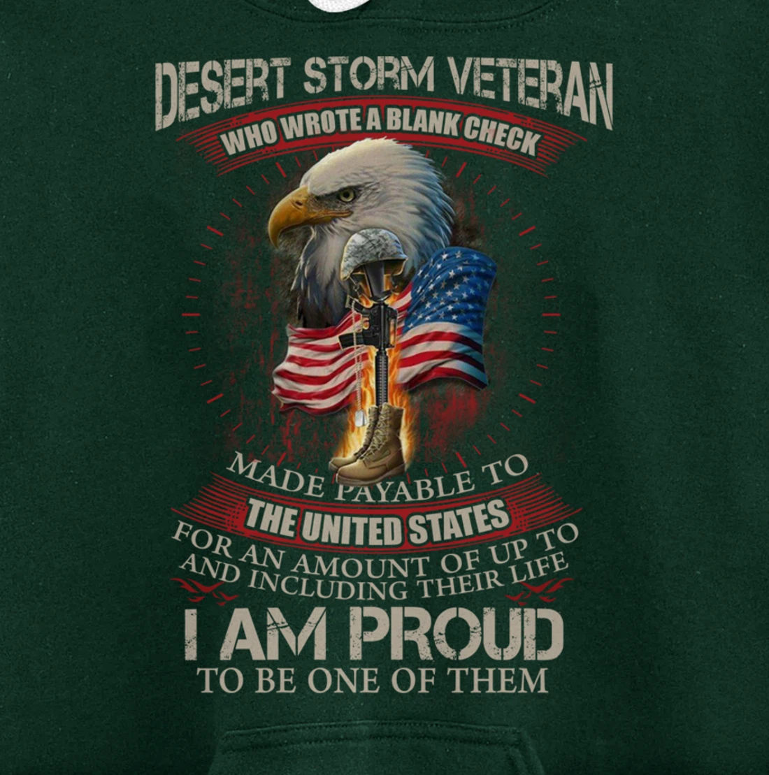 Desert Storm Veteran United States Flag Patriotic Quote Gift Pullover Hoodie