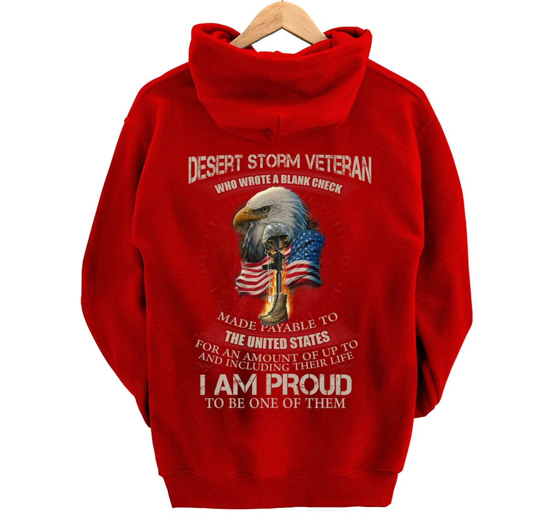 Desert Storm Veteran United States Flag Patriotic Quote Gift Pullover Hoodie