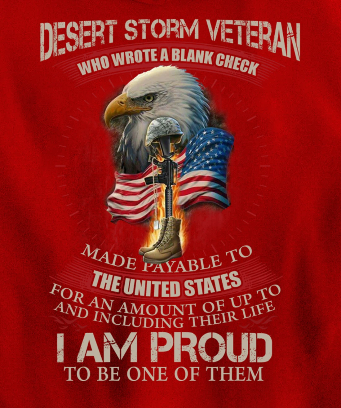 Desert Storm Veteran United States Flag Patriotic Quote Gift Pullover Hoodie