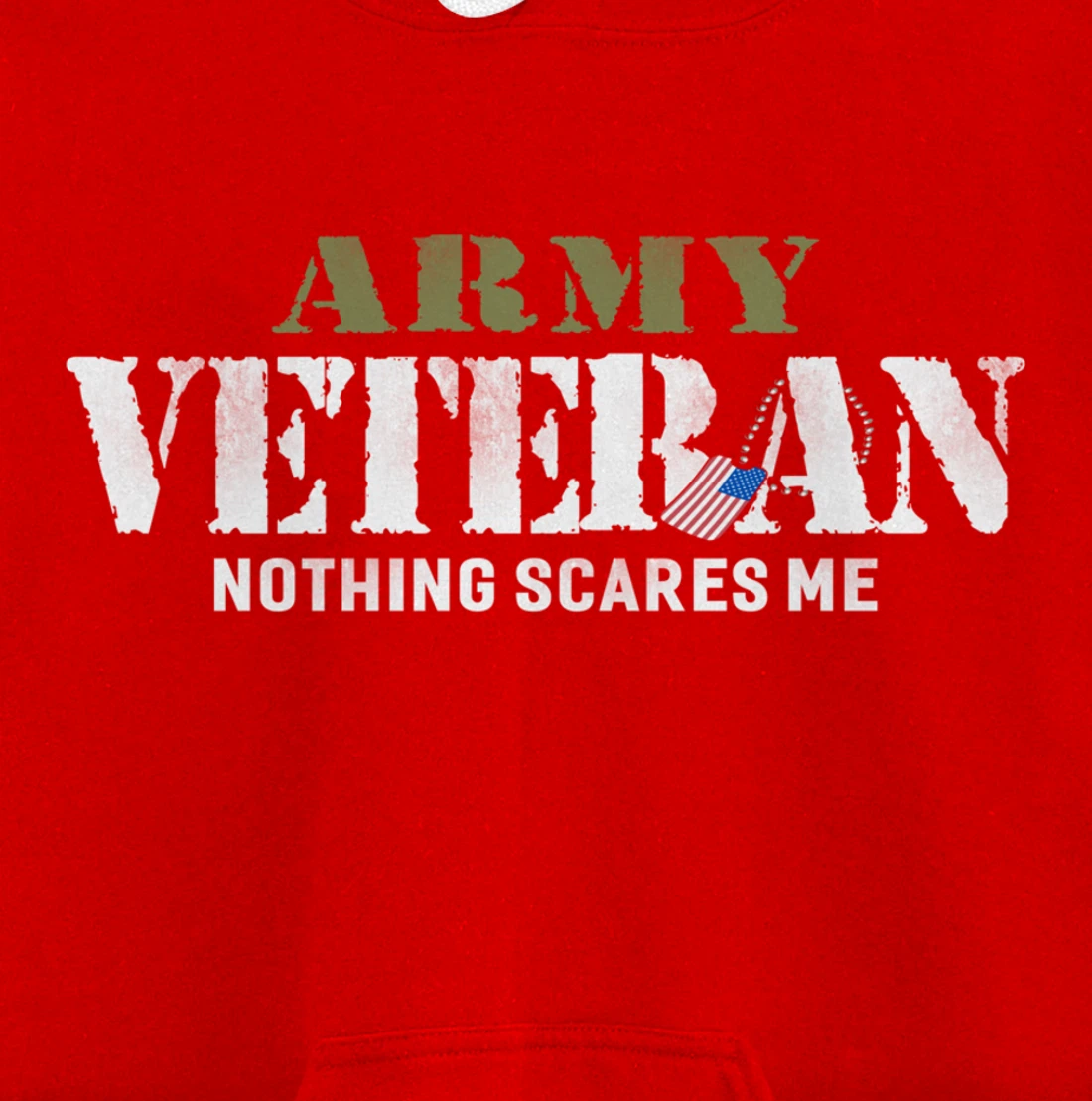 Men's Army Veteran Nothing Scares Me American Flag Pullover Hoodie