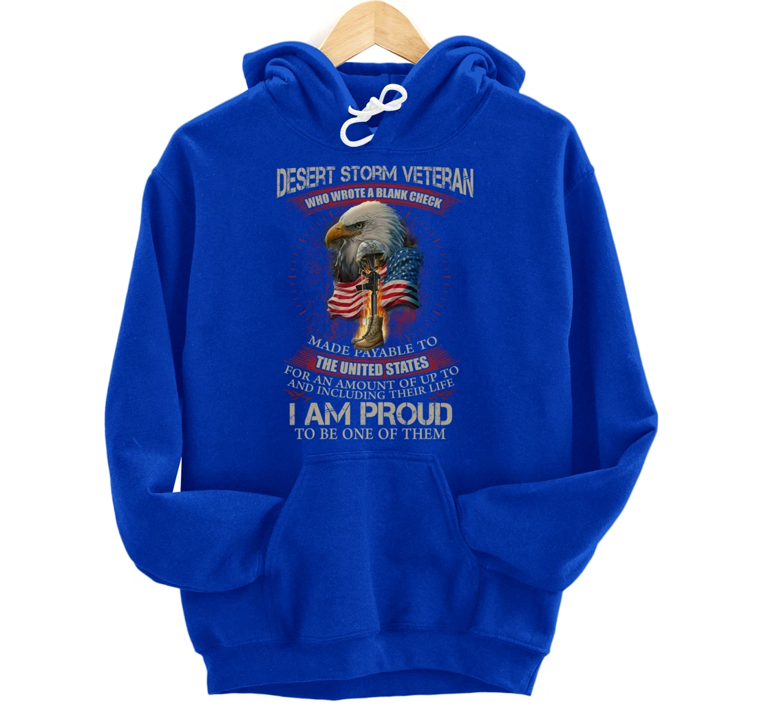 Desert Storm Veteran United States Flag Patriotic Quote Gift Pullover Hoodie