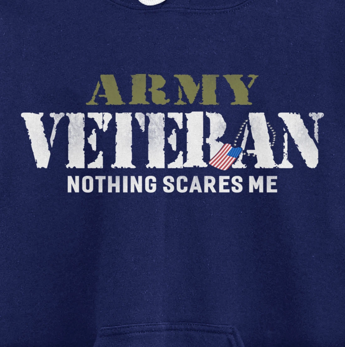 Men's Army Veteran Nothing Scares Me American Flag Pullover Hoodie