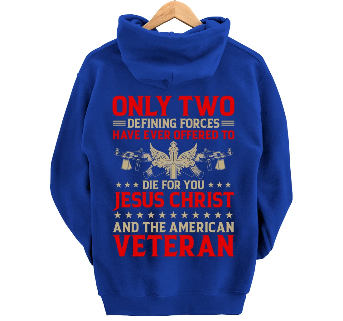 Jesus And The Veteran - Proud Veteran Outfit Pullover Hoodie