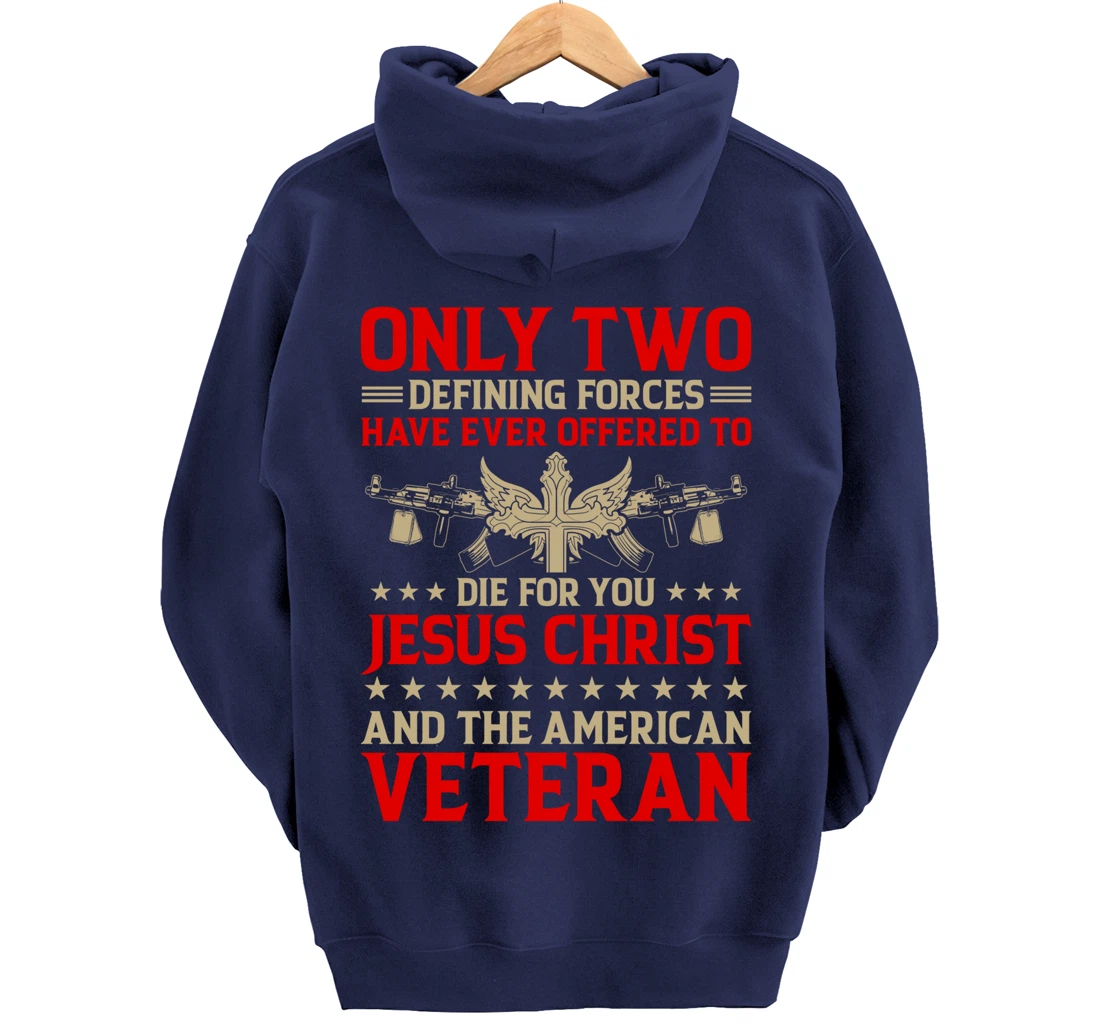 Jesus And The Veteran - Proud Veteran Outfit Pullover Hoodie