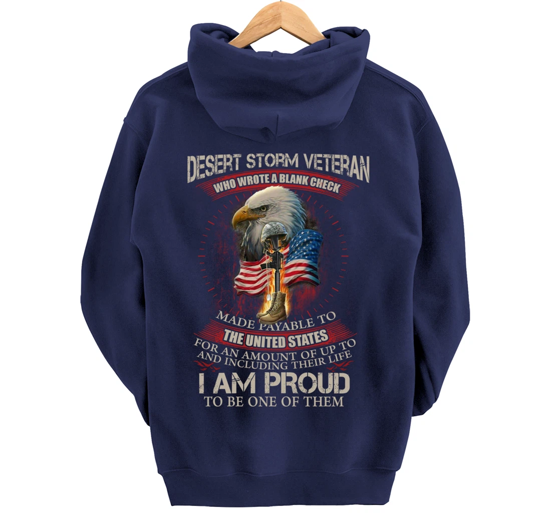 Desert Storm Veteran United States Flag Patriotic Quote Gift Pullover Hoodie